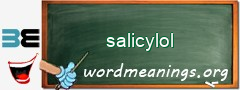 WordMeaning blackboard for salicylol